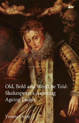 Old, Bold and Won't Be Told book
