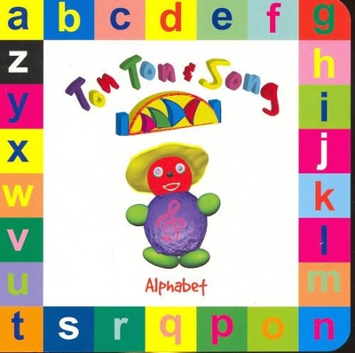 Ton Ton and Song Alphabet book