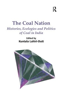 The Coal Nation by Kuntala Lahiri-Dutt