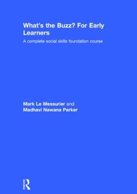 What's the Buzz? For Early Learners by Mark Le Messurier