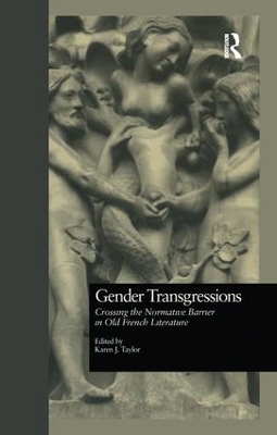 Gender Transgressions by Karen J. Taylor