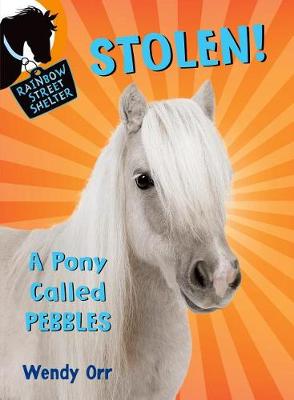 Stolen! a Pony Called Pebbles book