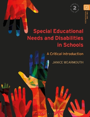 Special Educational Needs and Disabilities in Schools: A Critical Introduction by Dr Janice Wearmouth