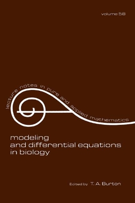 Modeling and Differential Equations in Biology by T. A. Burton