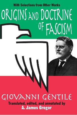 Origins and Doctrine of Fascism: With Selections from Other Works book