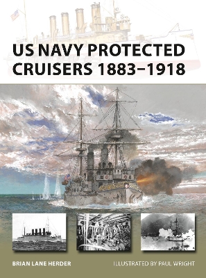 US Navy Protected Cruisers 1883–1918 book