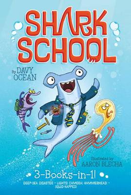 Shark School 3-Books-In-1! by Davy Ocean