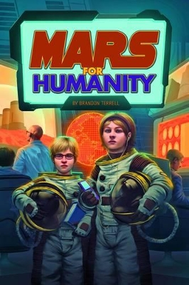 Mars for Humanity by Brandon Terrell