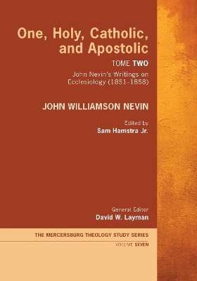 One, Holy, Catholic, and Apostolic, Tome 2 book