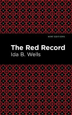 The Red Record by Ida B. Wells