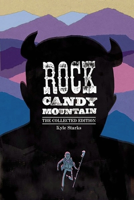 Rock Candy Mountain Complete book