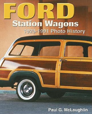 Ford Station Wagons 1929-1991 Photo History book