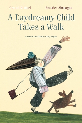 A Daydreamy Child Takes a Walk book