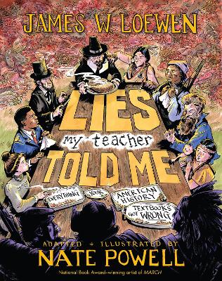 Lies My Teacher Told Me: A Graphic Adaptation book