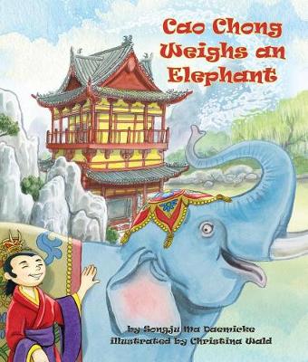 Cao Chong Weighs an Elephant book