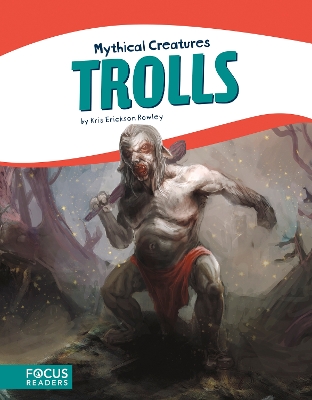 Trolls by Kris Erickson Rowley