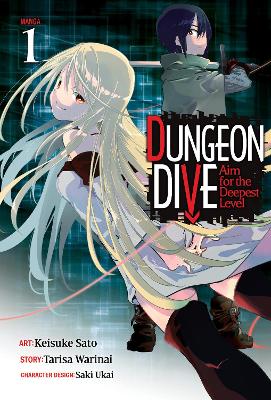 DUNGEON DIVE: Aim for the Deepest Level (Manga) Vol. 1 book