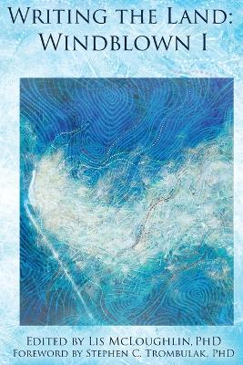 Writing the Land: Windblown I book