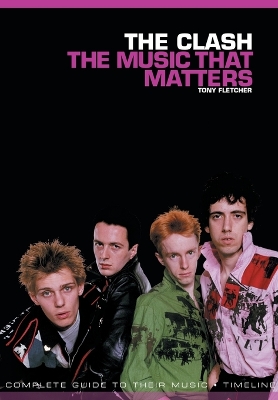 Clash: The Music That Matters book