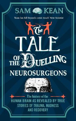 Tale of the Duelling Neurosurgeons book