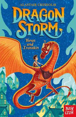 Dragon Storm: Tomas and Ironskin by Alastair Chisholm