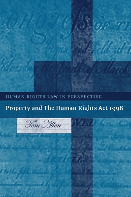 Property and The Human Rights Act 1998 by Tom Allen