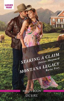 Staking a Claim/Montana Legacy book