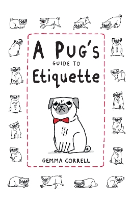 Pug's Guide to Etiquette book