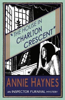 The House in Charlton Crescent book