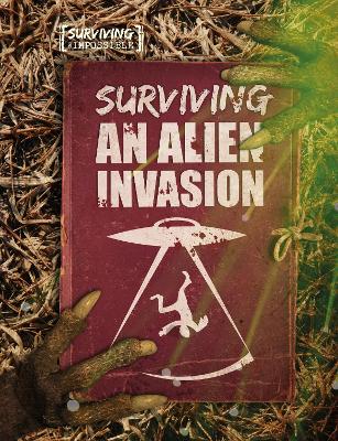 Surviving an Alien Invasion by Charlie Ogden