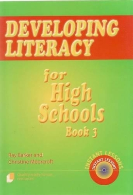 Developing Literacy for High Schools by Ray Barker