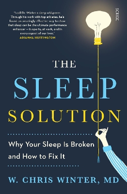 Sleep Solution: why your sleep is broken and how to fix it book