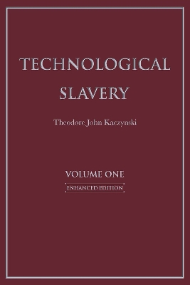 Technological Slavery Volume 1: Enhanced Edition book