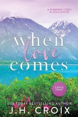 When Love Comes book