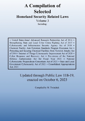 Compilation of Homeland Security Related Laws Vol. 3 book