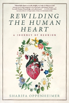 Rewilding the Human Heart: A Journey of Reunion book