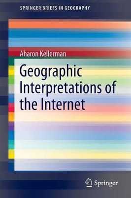 Geographic Interpretations of the Internet book