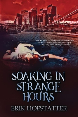 Soaking in Strange Hours: A Tristan Grieves Fragment book