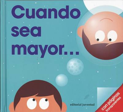 Cuando Sea Mayor- When I Grow Up book