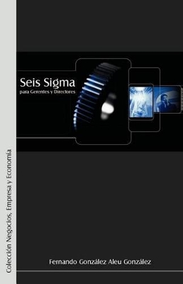 Seis SIGMA Para Gerentes y Directores book