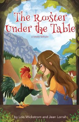 The Rooster Under the Table book