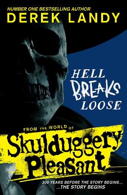 Skulduggery Pleasant – Hell Breaks Loose book