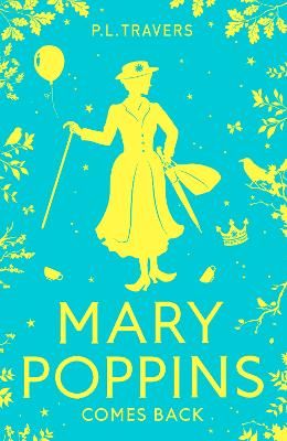 Mary Poppins Comes Back by P. L. Travers