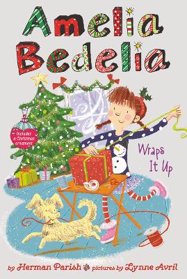 Amelia Bedelia Special Edition Holiday Chapter Book #1: Amelia Bedelia Wraps It Up: A Christmas Holiday Book for Kids book