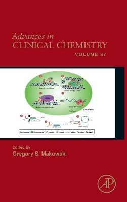 Advances in Clinical Chemistry: Volume 87 book