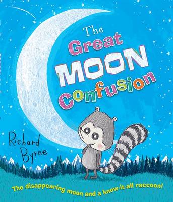 The Great Moon Confusion by Richard Byrne