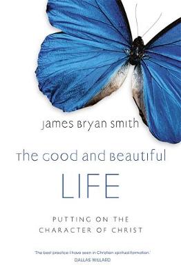 Good and Beautiful Life book