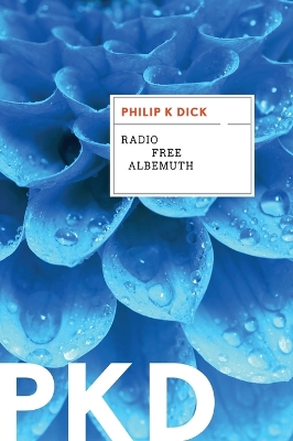 Radio Free Albemuth book