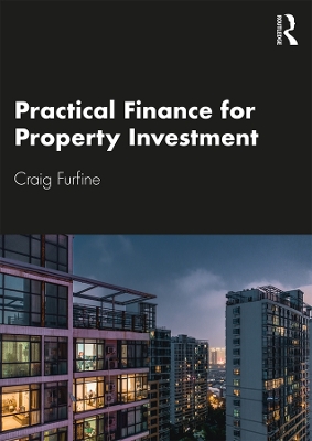 Practical Finance for Property Investment book