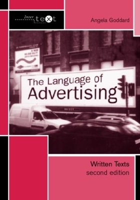 The Language of Advertising by Angela Goddard